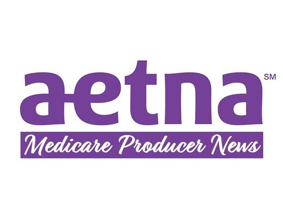 Aetna Medicare Producer News
