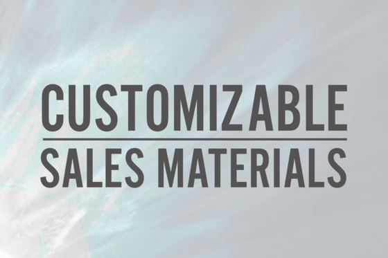 Customizable Sales Materials