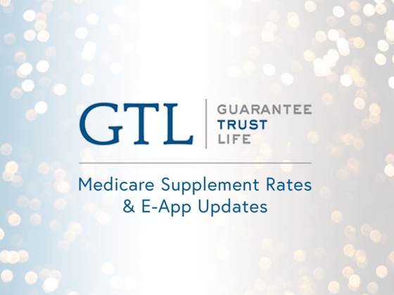 GTL Medicare Supplement Rates & E-App Updates
