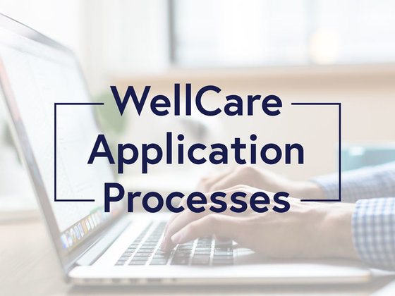 WellCare Application Processes