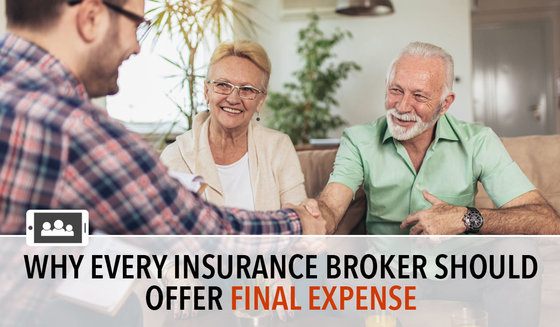 Why every insurance broker should offer final expense