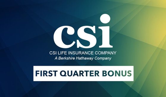 CSI Life First Quarter Bonus